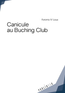 Canicule au Buching Club - Foromo Iv loua