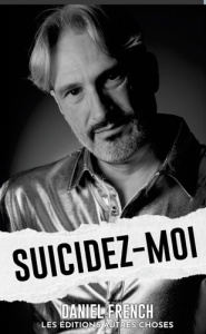 Suicidez-moi - French Daniel