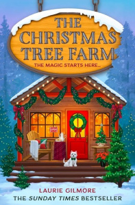 THE CHRISTMAS TREE FARM (DREAM HARBOR BOOK 3) - GILMORE, LAURIE