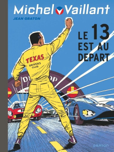 Michel Vaillant Tome 5 : Le 13 est au départ - Graton Jean