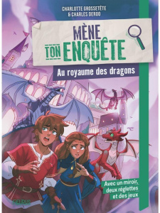 Au royaume des dragons - Grossetête Charlotte ; Deroo Charles