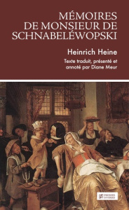 Mémoires de Monsieur de Schnabeléwopski - Heine Heinrich ; Meur Diane