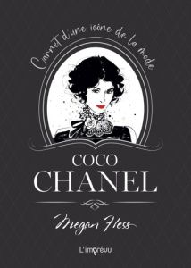 Coco Chanel - Hess Megan ; Gautier Elisabeth
