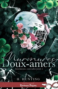 Sentiments contradictoires. Tome 2, Murmures doux-amers - Hunting Helena