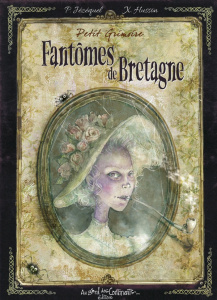 Petit grimoire Fantômes de Bretagne - Jézéquel Patrick ; Hussön Xavier