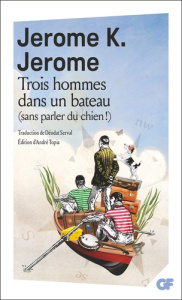 Trois hommes dans un bateau. (sans parler du chien !) - Jerome Jerome K. ; Serval Déodat ; Topia André