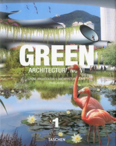 Green Architecture Now ! . Tome 1, Edition français-anglais-allemand - Jodidio Philip ; Köper Kristina Brigitta ; Bosser