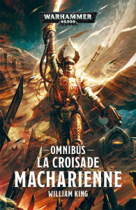 La croisade macharienne : Omnibus - King William ; Kalvis Alain ; Debot Anthony