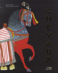 Chevaux - Laffon Caroline ; Mercier Catherine-Jeanne