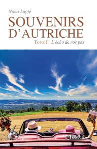 Souvenirs d'Autriche Tome 2 : L'écho de nos pas - Lagié Nona