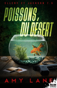 Ellery et Jackson Tome 7,5 : Poissons du désert - Lane Amy