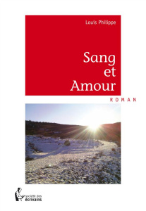Sang et Amour - Louis Philippe