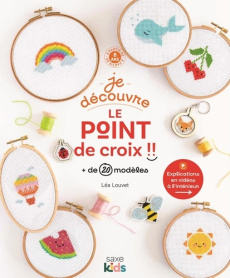 Je découvre le point de croix - Louvet Léa