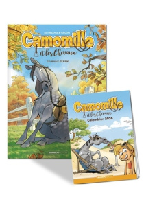 Camomille et les Chevaux Tome 1 : Un amour d'Océan. Avec le calendrier 2026 offert - Mésange Lili ; Turconi Stefano ; Lenoble Hélène ;