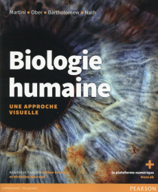 Biologie humaine. Une approche visuelle - Martini Frederic-H ; Ober William-C ; Bartholomew