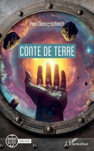 Conte de Terre. Tome 2 - Messerschmitt Paul