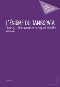 L'énigme du Tambopata. Tome 5 - Mgh Donnaës