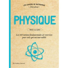 Physique retour au lycée! - Morard Frédéric