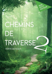 Chemins de traverse - Tome 2 - Mosquit Hervé