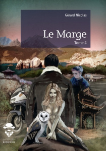 Le Marge - Tome 2. Tome 2 - Nicolas Gérard