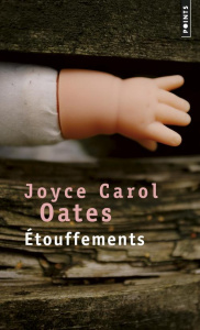 Etouffements - Oates Joyce Carol ; Seban Claude