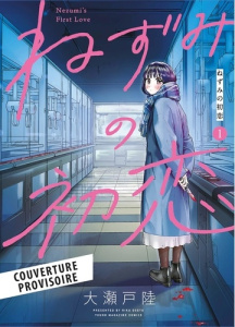 Le premier amour de Nezumi. Tome 1 - Ooseto Riku