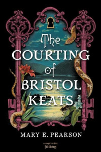 The Courting of Bristol Keats Tome 1 - Pearson Mary E. ; Riveline Anath