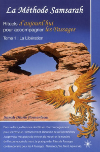 La méthode Samsarah. Tome 1 : La Libération - Pomerleau Sarah Diane