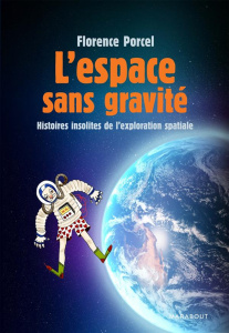 L'espace sans gravité - Porcel Florence
