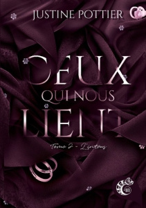 Ceux qui nous lient. L'intrus - Tome 2 - Pottier Justine ; Caméléon Les éditions