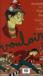 Vouloir - Puech Michel ; Charlier Till