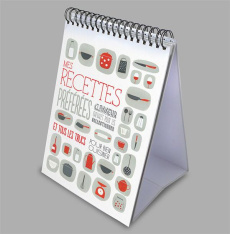 Mes recettes préférées et tous les trucs pour bien cuisiner - RUSTICA EDITIONS