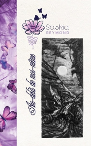 Au-delà de moi-même - Reymond Saskia