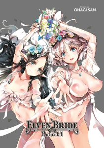 Elven Bride : Rebridal. Tome 1 - SAN OHAGI