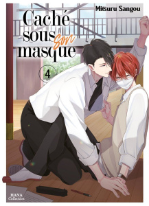 Caché sous son masque Tome 4 - Sangou Mitsuru