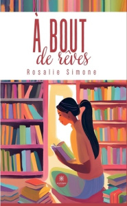 À bout de rêves - Simone Rosalie