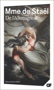 De l'Allemagne. Tome 2 - Staël-Holstein Germaine de ; Balayé Simone
