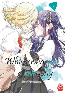 Whispering you a love song Tome 9 - Takeshima Eku ; Draelents Guillaume ; Leyssène Jea