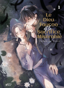 Le dieu faucon et le sacrifice Tome 1 - Tanno Chikuwabu