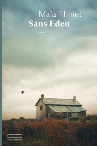 Sans Eden - Thiriet Maia