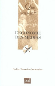 L'économie des médias - Toussaint-Desmoulins Nadine