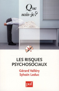 Les risques psychosociaux - Vallery Gérard, Leduc Sylvain