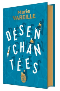 Désenchantées - Collector - Vareille Marie