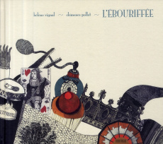 L'ébouriffée - Vignal Hélène ; Pollet Clémence