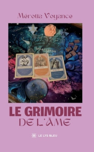 Le grimoire de l'âme - Voyance Mérotia