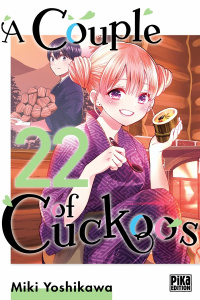 A Couple of Cuckoos Tome 22 - Yoshikawa Miki ; Schoonbroodt Soizic ; Maccaroni S