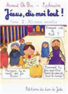 Jésus dis-moi tout ! tome 2 (e-29) - Arnaud De bie et ephraïm