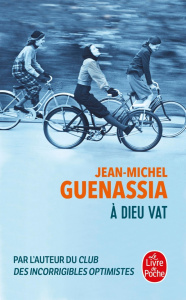 A Dieu vat - Guenassia Jean-Michel