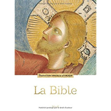 La Bible. Traduction officielle liturgique - A.E.L.F.