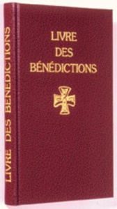 Livre des bénédictions. Rituel romai - A.E.L.F.
